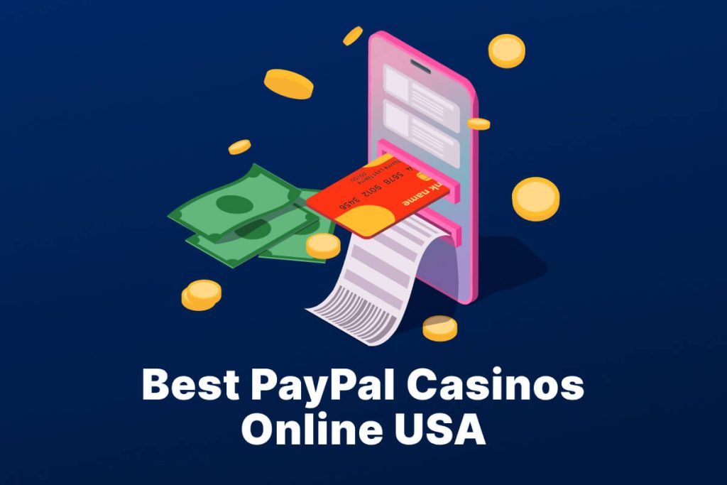 Top Online PayPal Casinos